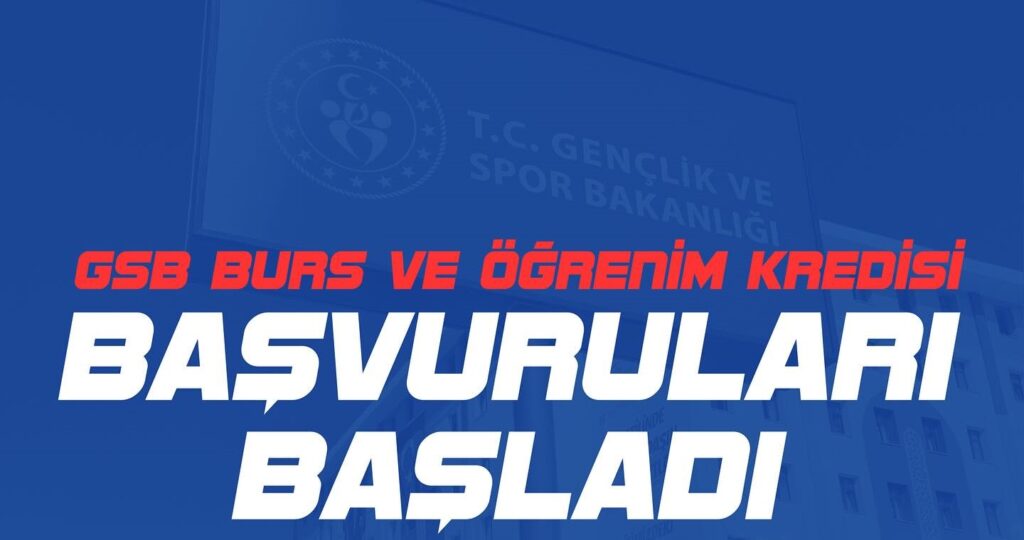 GSB Burs Başvurusu ve e-Devlet KYK Süreç Rehberi