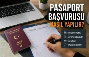 Pasaport Başvurusu Nasıl Yapılır?