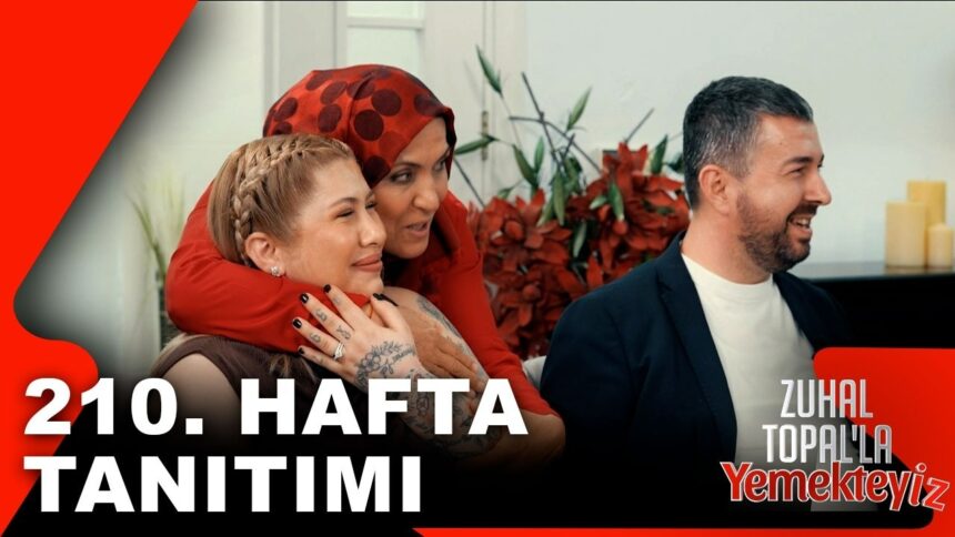 Zuhal Topal'la Yemekteyiz Bu Haftaki Yarışmacılar Kim 210. Hafta